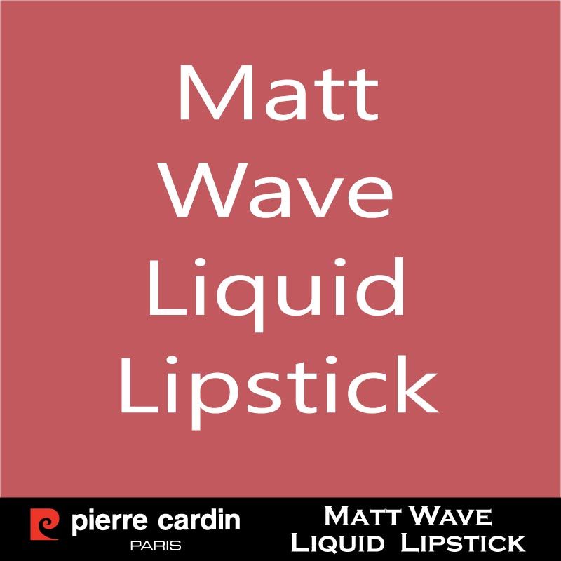 Pierre Cardin Paris - Matt Wave Liquid Lipstick Ultra Long Lasting