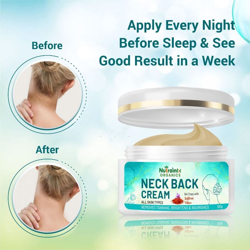 Nutrainix Organics Neck Back Cream Removes Fine Lines And Tanning- Smoothens- Brightens Skin