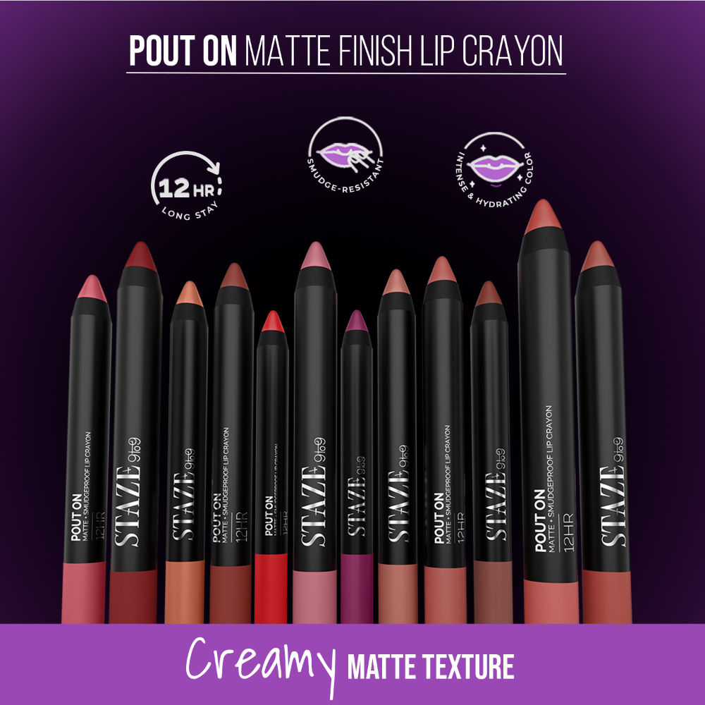 STAZE 9 To 9 Pout On Matte and Smudgeproof Lip Crayon