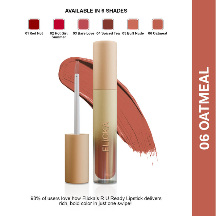 Flicka Ru Ready Liquid Matte Lipstick Lightweight Easy Apply Super Smooth Finish