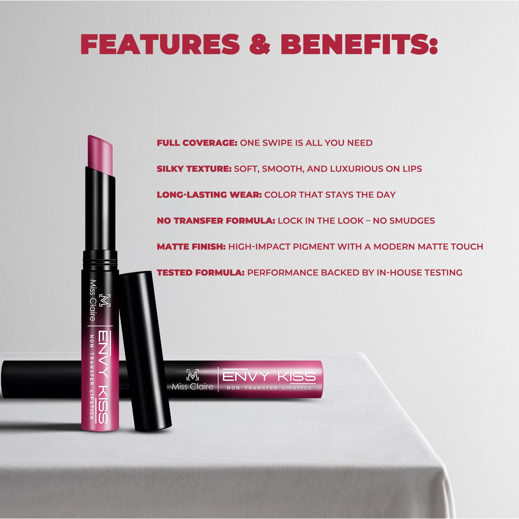 Miss Claire Envy Kiss Non Transfer Lipstick