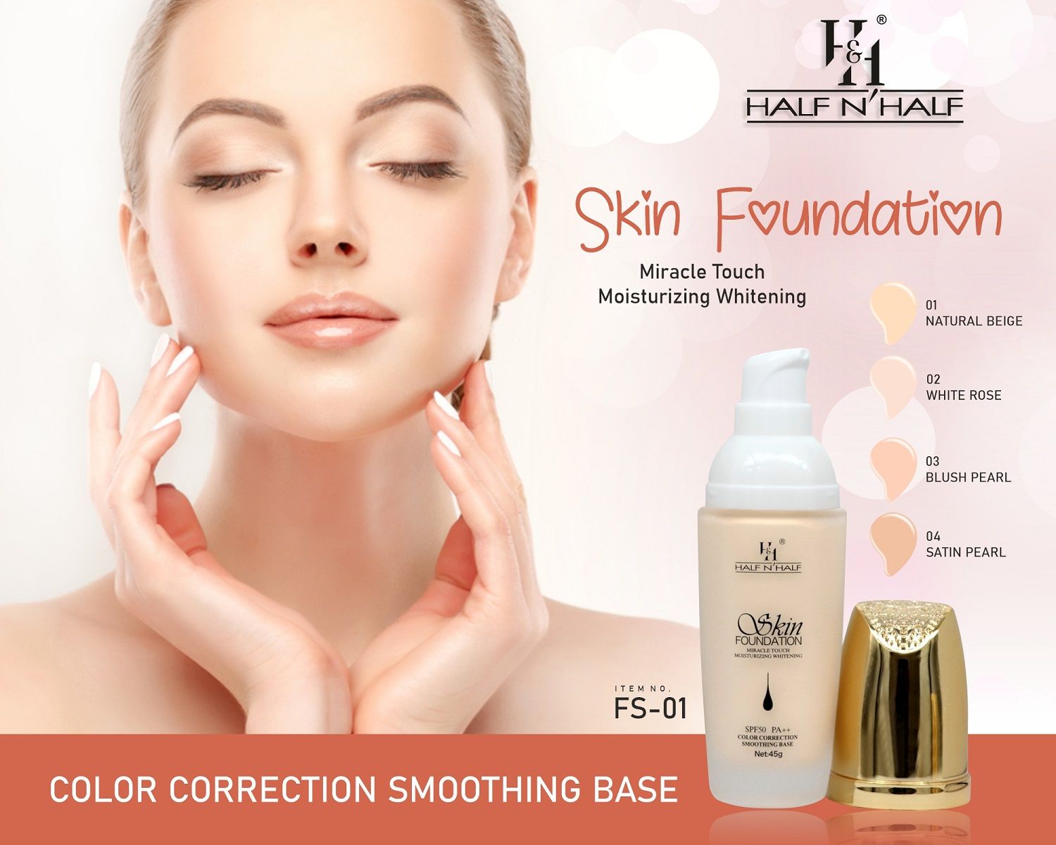 Half N Half Skin Foundation Miracle Touch Moisturizing Whitening With SPF 50 Pa++
