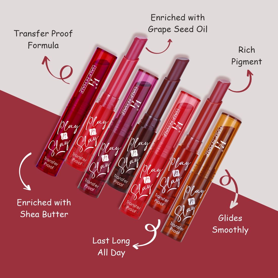 Half N Half Play n Slay Velvette Smooth Transferproof Lipstick