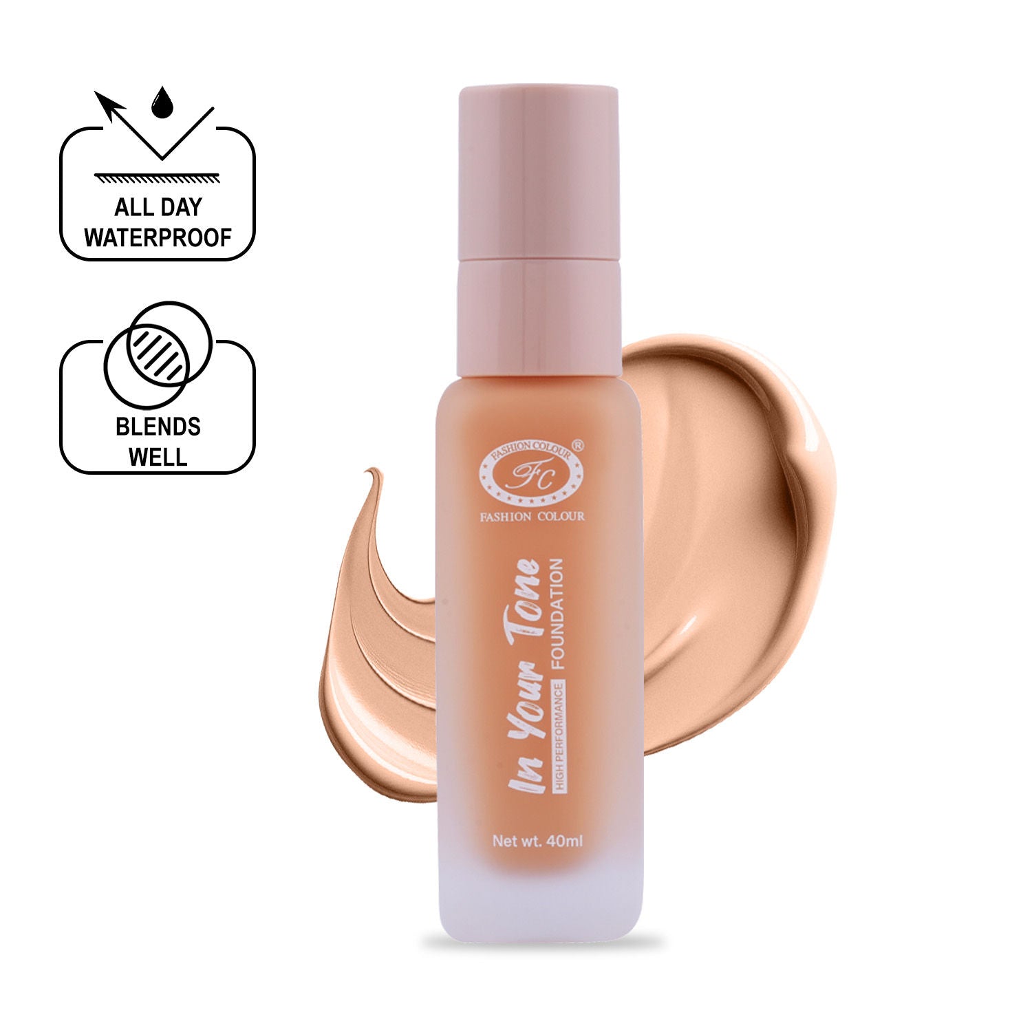 FASHION COLOUR High Performance In Your Tone Foundation