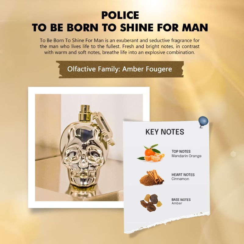 Police To Be Born To Shine For Man For Him