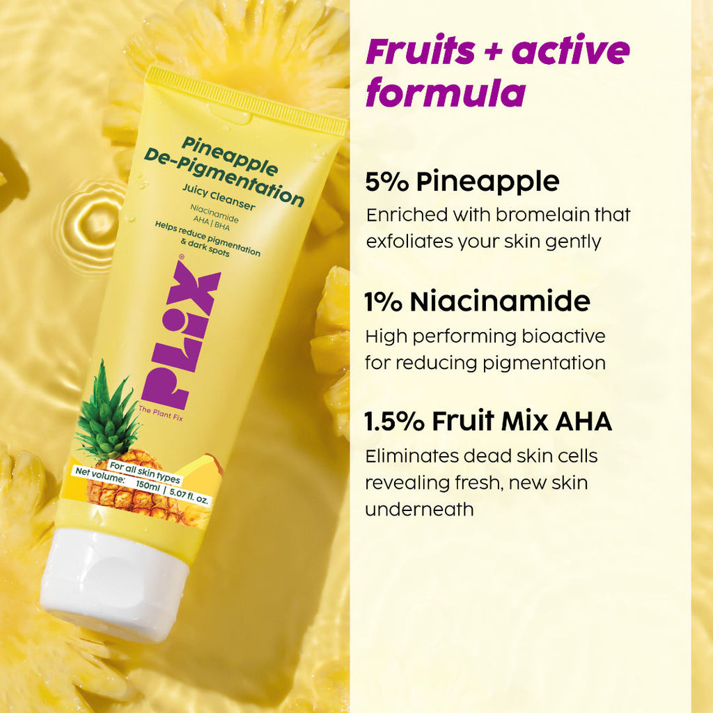 Plix Pineapple Juicy Cleanser helps Depigmentation and Even Toned Complexion for Daily Use