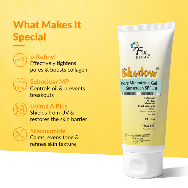 Fixderma Shadow 4% Niacinamide Gel Sunscreen for Pore Minimizer with SPF 50 PA+++